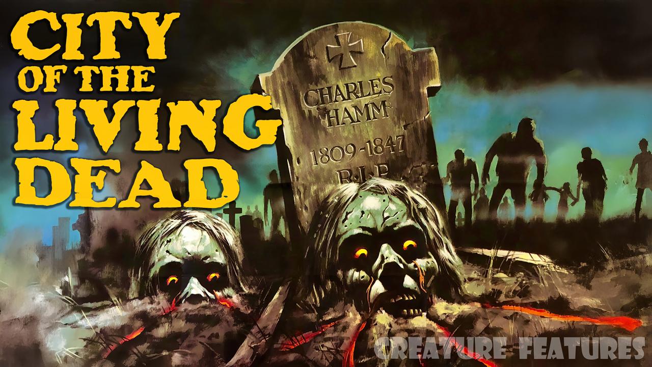 Creature Features: City of the Living Dead